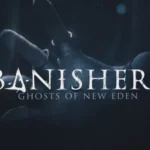 Banishers: Ghosts of New Eden - Gameplay oficial